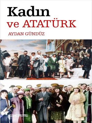 cover image of Kadın ve Atatürk